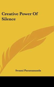 Hardcover Creative Power Of Silence Book