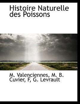Paperback Histoire Naturelle Des Poissons [French] Book