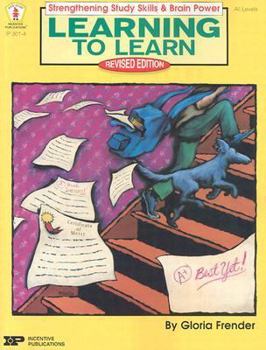 Paperback Learning to Learn: Strengthening Study Skills and Brain Power Book