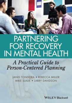Paperback Partnering for Recovery in Mental Health: A Practical Guide to Person-Centered Planning Book
