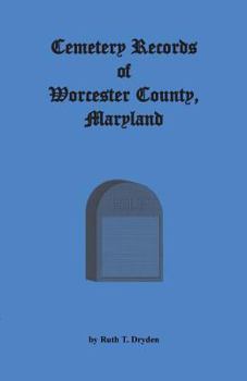 Paperback Cemetery Records Worcester County, Maryland Book