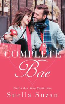 Paperback The Complete Bae: Find a Bae Who Spoils You Book