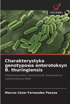 Paperback Charakterystyka genotypowa enterotoksyn B. thuringiensis [Polish] Book