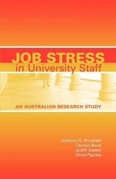 Job Stress in University Staff: An Australian Research Study