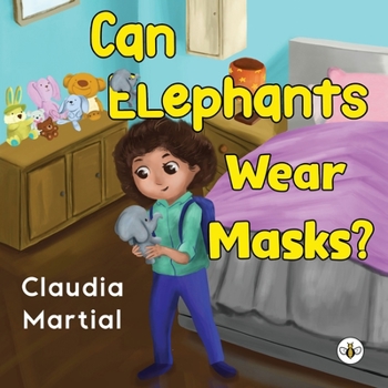 Paperback Can Elephants Wear Masks Book