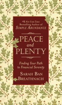 Hardcover Peace and Plenty: Finding Your Path to Financial Serenity Book