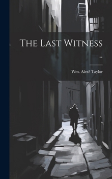 Hardcover The Last Witness .. Book