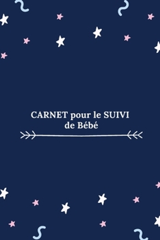 Carnet pour le suivi de b�b�: bleu fonc� avec tableaux de suivi