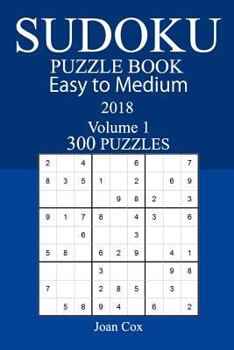 Paperback Easy to Medium 300 Sudoku Puzzle Book - 2018 Book