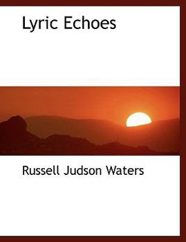 Paperback Lyric Echoes [Large Print] Book