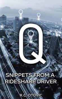 Hardcover Q: Snippets from a Rideshare Driver Book