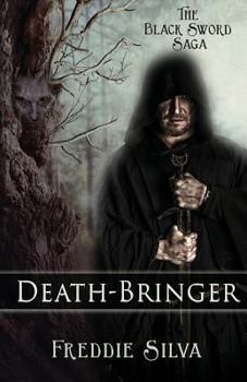 Paperback Death-Bringer: The Black Sword Saga Book 1 Book