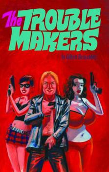 Hardcover The Troublemakers Book