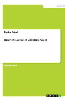 Paperback Intertextualität in Voltaires Zadig [German] Book