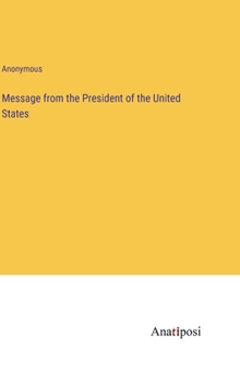 Message from the President of the United States