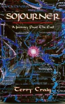 SOJOURNER, Book II in the Fellowship of the Mystery trilogy - Book #2 of the Fellowship of the Mystery