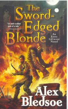 The Sword-Edged Blonde - Book #1 of the Eddie LaCrosse