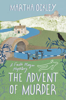 The Advent of Murder - Book #2 of the Faith Morgan Mystery