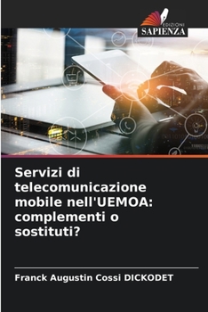 Paperback Servizi di telecomunicazione mobile nell'UEMOA: complementi o sostituti? [Italian] Book