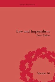 Paperback Law and Imperialism: Criminality and Constitution in Colonial India and Victorian England Book