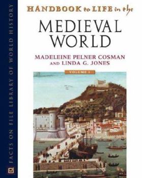 Hardcover Handbook to Life in the Medieval World: 3 Volumes Book