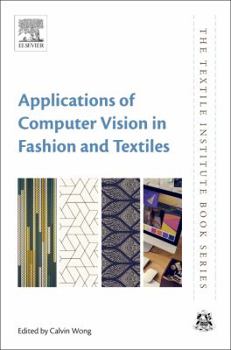 Hardcover Applications of Computer Vision in Fashion and Textiles Book