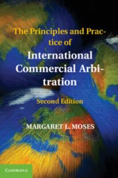 Paperback The Principles and Practice of International Commercial Arbitration Book