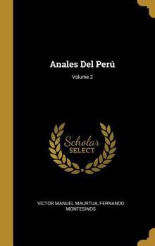 Hardcover Anales Del Perú; Volume 2 [Spanish] Book