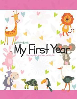 The Story Book My First Year For baby that was born on October