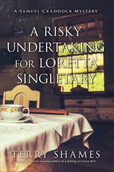 Paperback A Risky Undertaking for Loretta Singletary: A Samuel Craddock Mystery Book