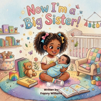 Paperback Now I'm a Big Sister! Book