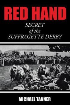 Paperback Red Hand: Secret of the Suffragette Derby Book