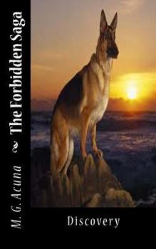 Paperback The Forbidden Saga: Discovery Book