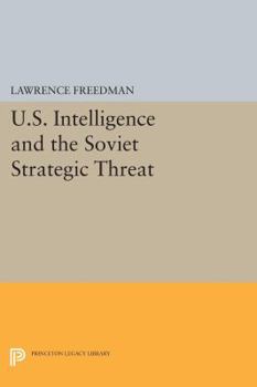Paperback U.S. Intelligence and the Soviet Strategic Threat: Updated Edition Book