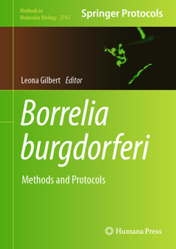 Hardcover Borrelia Burgdorferi: Methods and Protocols Book