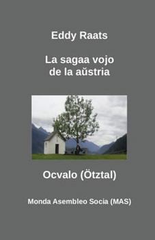 Paperback La sagaa vojo de la a&#365;stria Oc-valo [Esperanto] Book