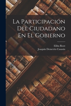 Paperback La Participación Del Ciudadano En El Gobierno [Spanish] Book