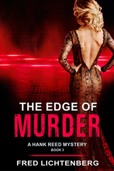 Paperback The Edge of Murder (A Hank Reed Mystery, Book 3) Book