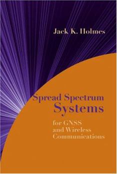 Hardcover Spread Spectrum Systems for GNSS and Wireless Communications Book