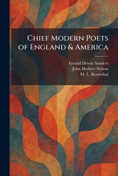Chief Modern Poets of England & America