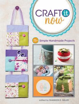 Paperback Craft It Now: 75] Simple Handmade Projects Book