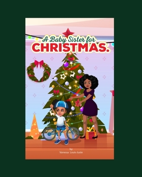 Paperback A Baby Sister For Christmas Book