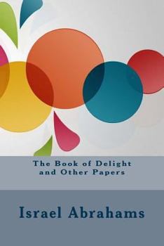 Paperback The Book of Delight and Other Papers Book