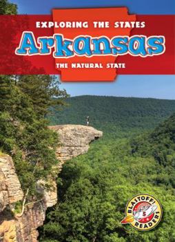 Arkansas: The Natural State - Book  of the Exploring the States