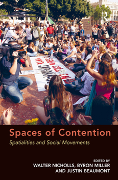 Hardcover Spaces of Contention: Spatialities and Social Movements Book
