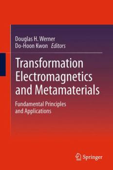 Paperback Transformation Electromagnetics and Metamaterials: Fundamental Principles and Applications Book