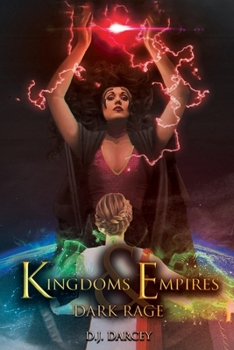Paperback Kingdoms and Empires: Dark Rage Book