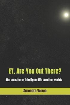 Paperback ET, Are You Out There?: The question of intelligent life on other worlds Book