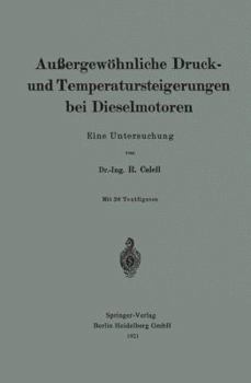 Paperback Außergewöhnliche Druck- Und Temperatursteigerungen Bei Dieselmotoren: Eine Untersuchung [German] Book
