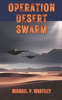 Paperback Operation Desert Swarm Book
